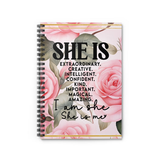 ‘She Is’ Spiral Notebook - Ruled Line